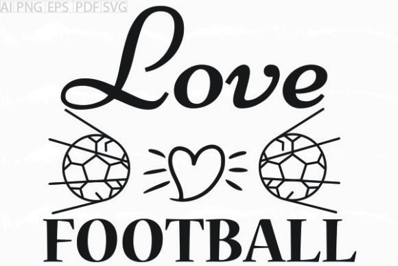 About Love Football: Graphics for Crafts