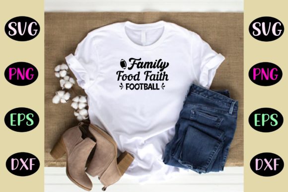 FAMILY FOOD FAITH FOOTBALL SVG Graphics for Crafts