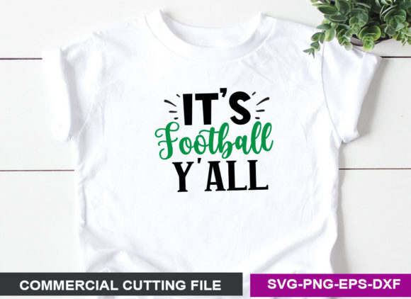 It’s Football Y’all SVG: Graphics & Crafts Review