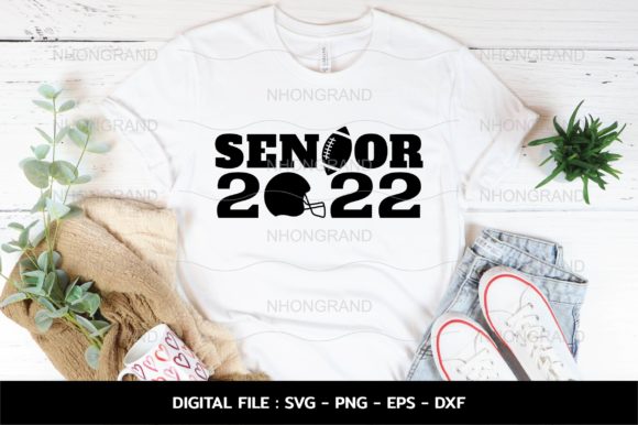 Senior Class 2022 Football Graphics for Crafts